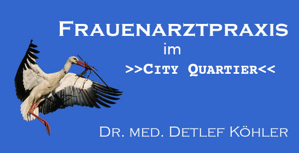 Frauenarztpraxis Dr. med. Detlef Köhler Wilhelmstraße 2371034 Böblingen Tel.: 0 70 31/23 46 45